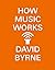 How Music Works