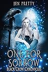 One for Sorrow (Black Crow Chronicles #1)