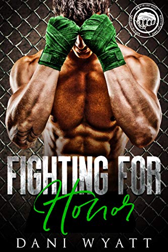 Fighting for Honor (Worth the Fight, #5)