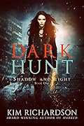 Dark Hunt (Shadow and Light, #1)