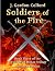 Soldiers of the Fire: The V...