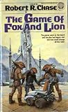 The Game of Fox and Lion The Game of Fox and Lion