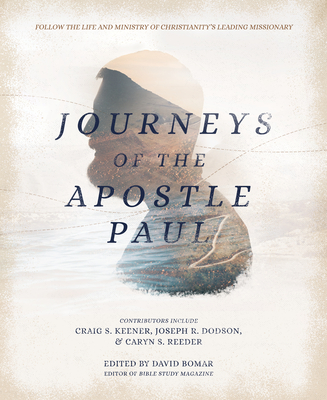 Journeys of the Apostle Paul (Hardcover)