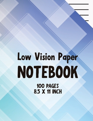 Low Vision Paper Notebook: Bold Black thick Lines - 1/2 Inch lines spacing - 8.5" x 11" - 102 pages - for Visually Impaired or Legally Blind People