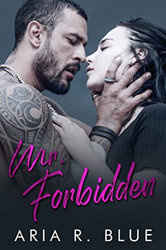 Mr. Forbidden (Kindle Edition)