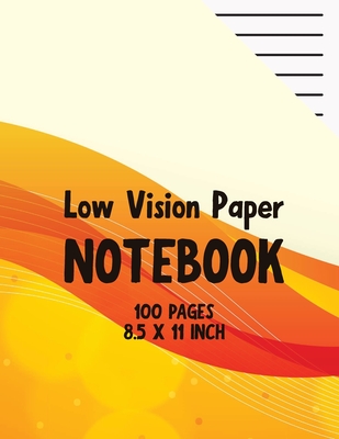 Low Vision Paper Notebook: Bold Black thick Lines - 1/2 Inch lines spacing - 8.5" x 11" - 102 pages - for Visually Impaired or Legally Blind People