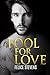 Fool for Love (Lost in New ...