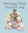 Madeline Finn and the Therapy Dog by Lisa Papp
