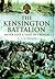 The Kensington Battalion: 'Never Lost a Yard of Trench'