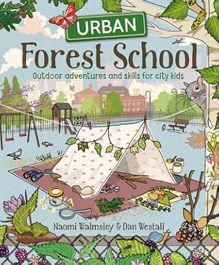 Urban Forest School Adventure
