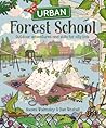 Urban Forest School Adventure