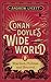 Conan Doyle's Wide World: Sherlock Holmes and Beyond
