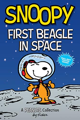 Snoopy: First Beagle in Space (Kindle Edition)