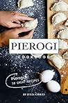 Pierogi Cookbook:...