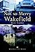 Not So Merry Wakefield