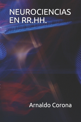 NEUROCIENCIAS EN RR.HH. (Spanish Edition)