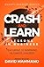 Crash and Learn: Lessons in...