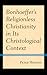Bonhoeffer’s Religionless Christianity in Its Christological ... by Peter Hooton