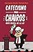 Catecismo para chairos: guí...