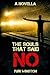 The Souls That Said No
