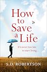How to Save a Life