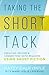 Taking the Short Tack: Creating Income and Connecting with Readers Using Short Fiction