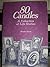 80 Candles by Phoebe Smith