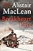 Breakheart Pass: A compelling historical western adventure novel