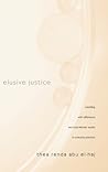 Elusive Justice: Wrestling with Difference and Educational Equity in Everyday Practice (Teaching/Learning Social Justice)