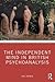 The Independent Mind in British Psychoanalysis by Eric Rayner