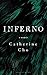 Inferno by Catherine Cho Inferno by Catherine Cho
