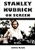 Stanley Kubrick On Screen