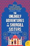 The Unlikely Adventures of the Shergill Sisters by Balli Kaur Jaswal