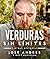 Verduras al límite: y otras historias