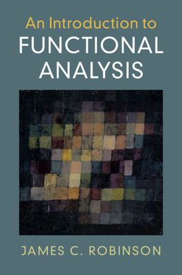 An Introduction to Functional Analysis (Paperback)