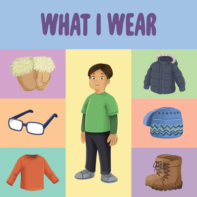 What I Wear: English Edition (Nunavummi Reading Series)