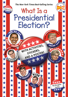 What Is a Presidential Election?: The Official Who HQ Election Book (Paperback)