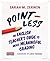 Point-Less: An English Teacher’s Guide to More Meaningful Grading