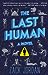 The Last Human