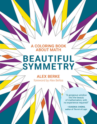 Beautiful Symmetry: A Coloring Book about Math (Paperback)