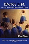 Dance Life: Movin' & Groovin' Around the Globe (Life Series)