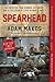 Spearhead: An American Tank Gunner, His Enemy, and a Collision of Lives in World War II