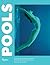 Pools: Lounging, Diving, Fl...