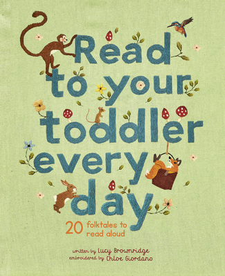Read To Your Toddler Every Day (Hardcover)