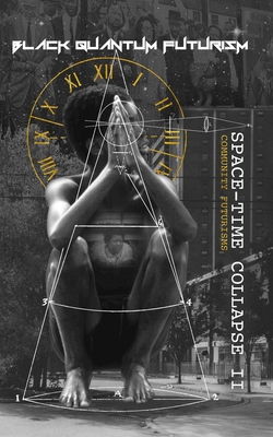 Space-Time Collapse II: Community Futurisms