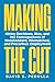 Making the Cut by David S. Pedulla