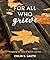 For All who Grieve by Colin S. Smith