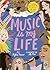 Music Is My Life: Soundtrack Your Mood with 80 Artists for Every Occasion