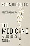 The Medicine: A D...