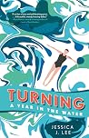 Turning: A Year i...